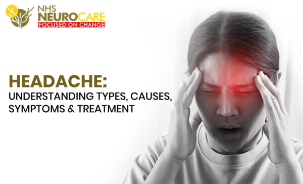 Headache: Understanding Types, Causes, Symptoms & Treatment – Dr. Sandeep Goel’s Expert Guide